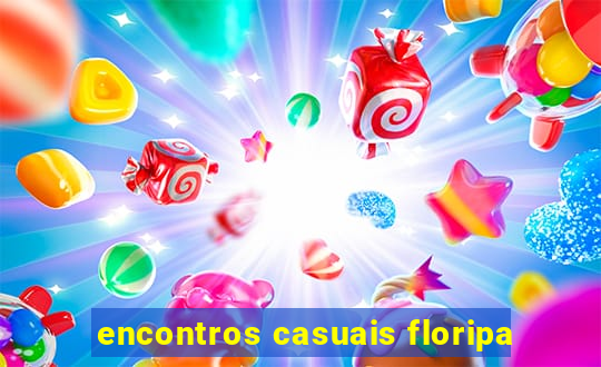 encontros casuais floripa