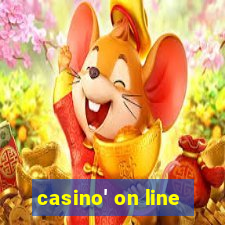 casino' on line