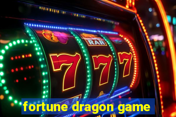 fortune dragon game