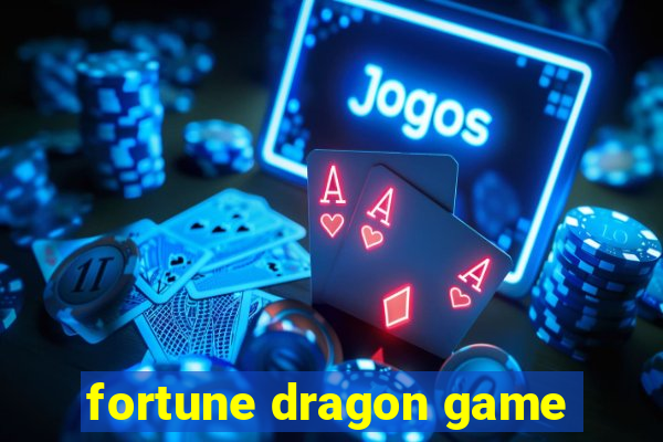 fortune dragon game