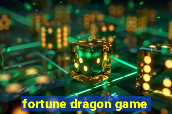 fortune dragon game