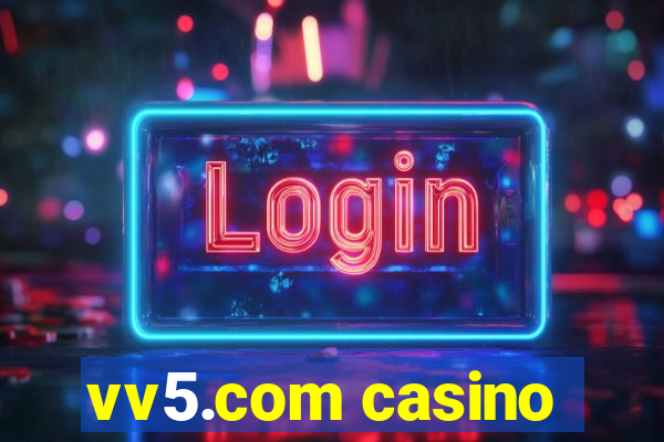 vv5.com casino