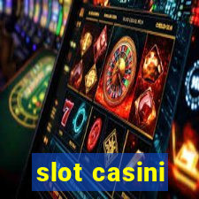 slot casini