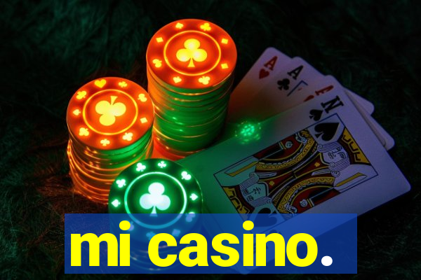 mi casino.