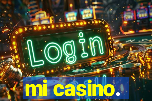 mi casino.