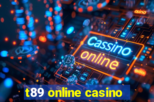 t89 online casino