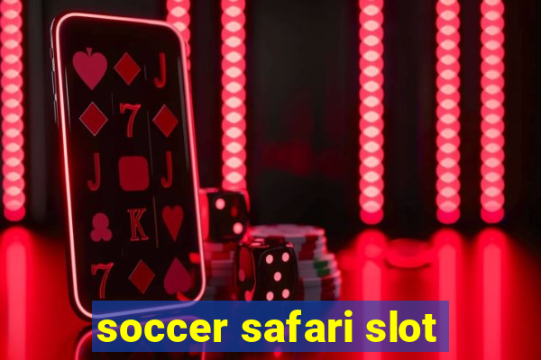 soccer safari slot