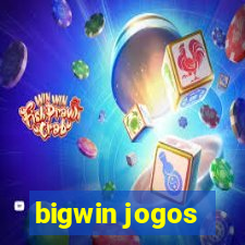 bigwin jogos