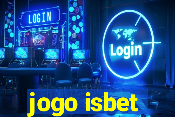 jogo isbet