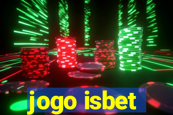 jogo isbet