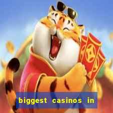 biggest casinos in the usa