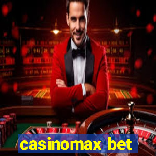 casinomax bet