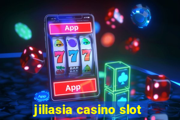 jiliasia casino slot