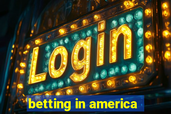 betting in america