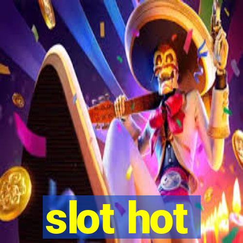 slot hot