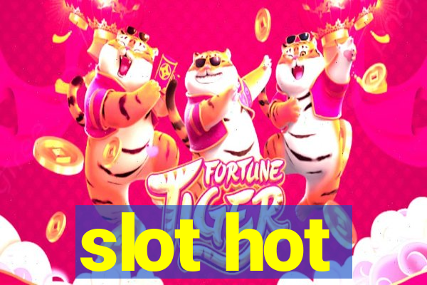 slot hot