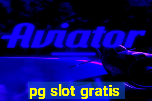 pg slot gratis