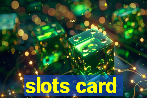 slots card