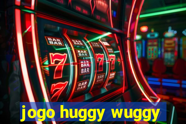 jogo huggy wuggy