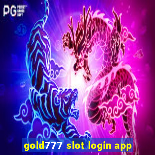 gold777 slot login app