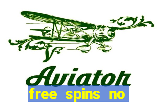 free spins no deposit win real money uk