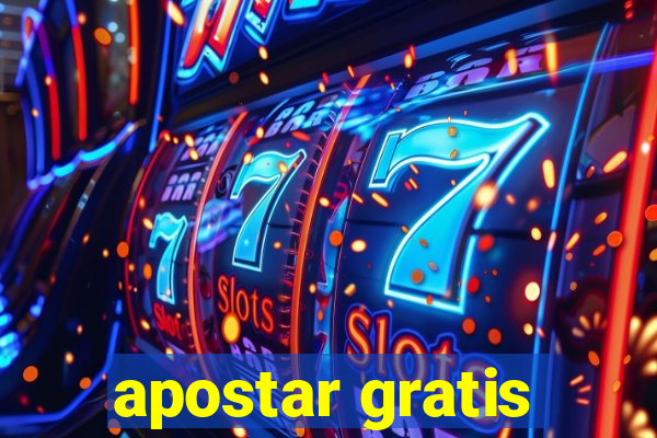 apostar gratis