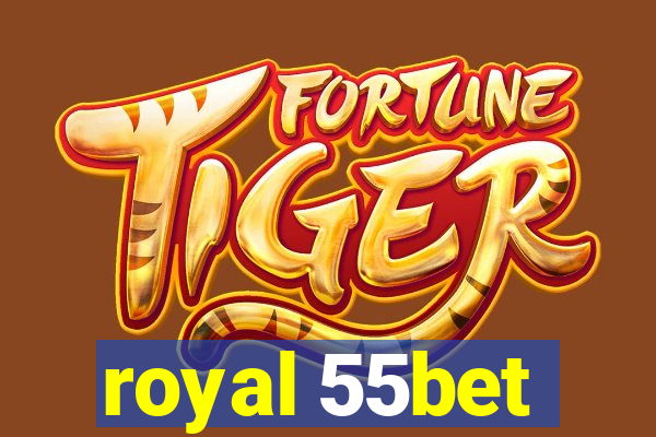 royal 55bet