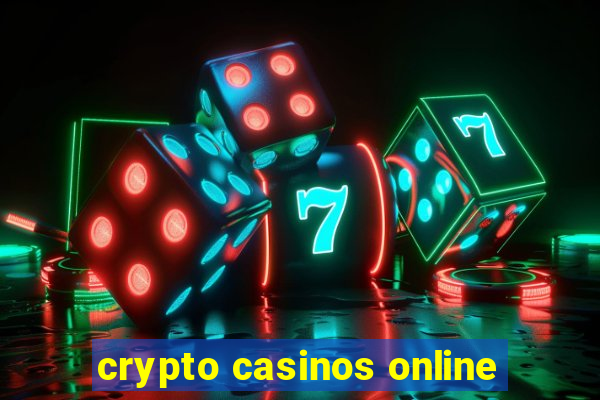 crypto casinos online