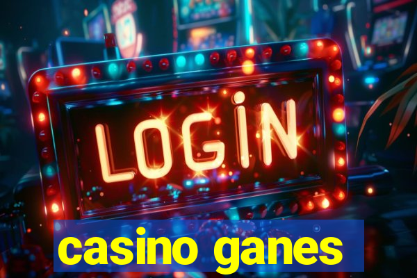 casino ganes