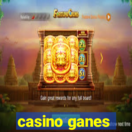 casino ganes