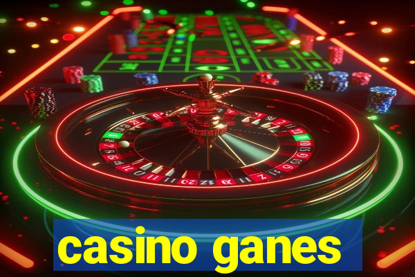 casino ganes