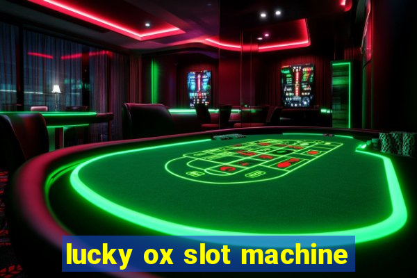 lucky ox slot machine