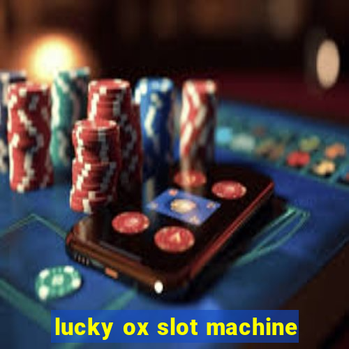 lucky ox slot machine