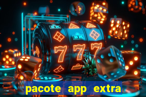 pacote app extra tim beta