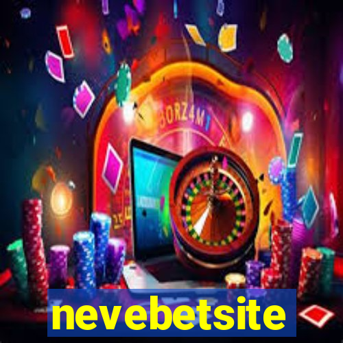 nevebetsite