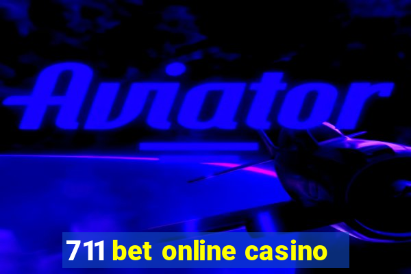 711 bet online casino