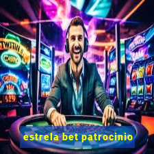 estrela bet patrocinio