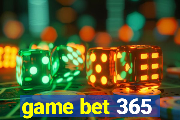 game bet 365