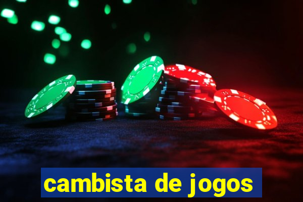 cambista de jogos