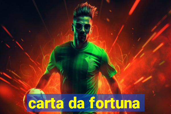 carta da fortuna