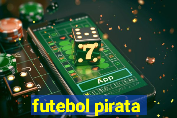 futebol pirata