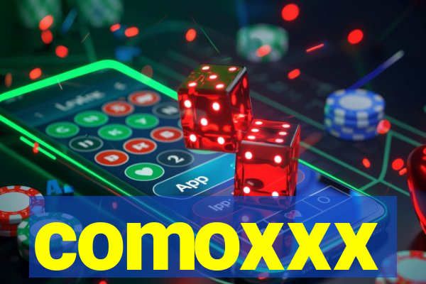 comoxxx