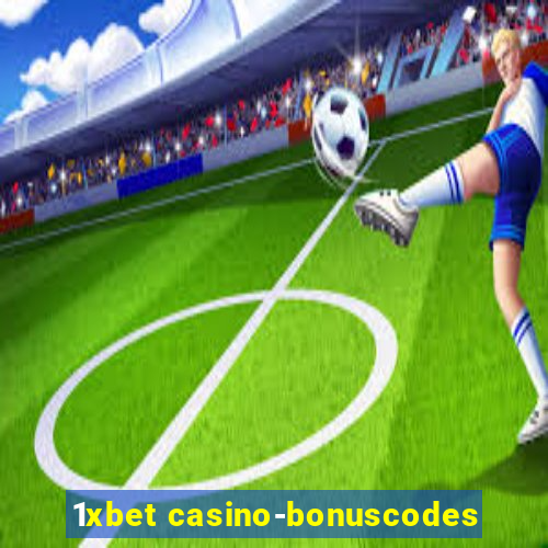 1xbet casino-bonuscodes