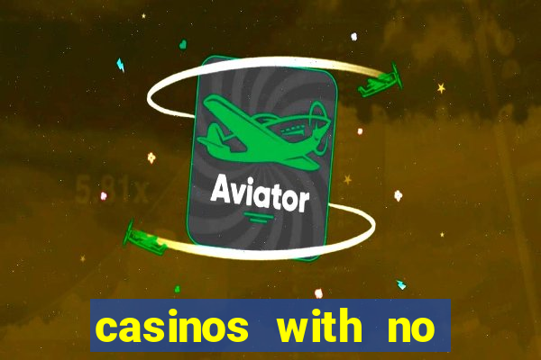 casinos with no deposit bonuses