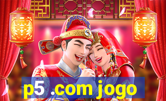 p5 .com jogo