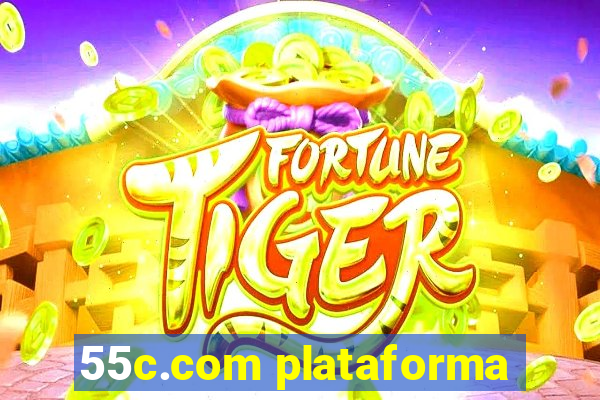 55c.com plataforma