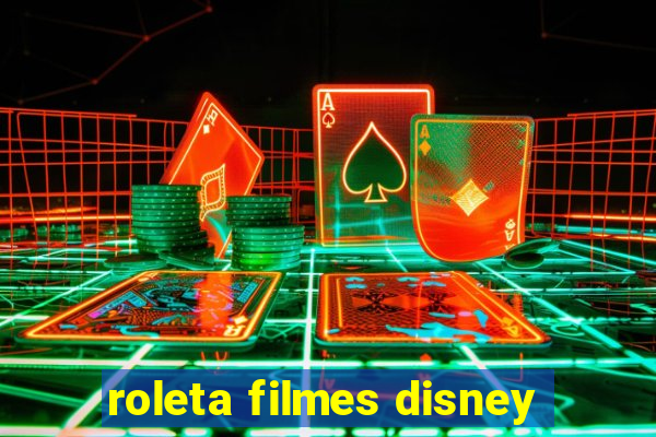 roleta filmes disney