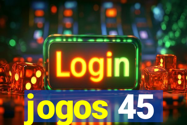 jogos 45