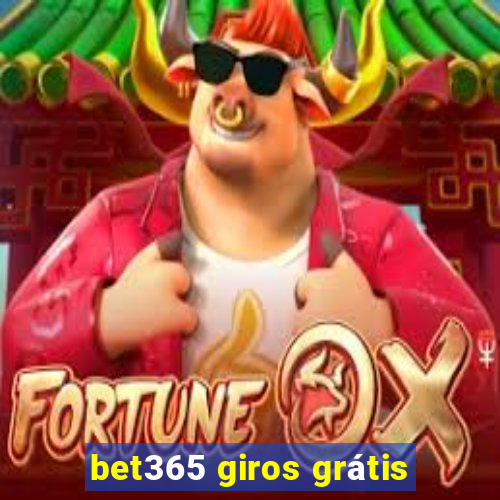 bet365 giros grátis