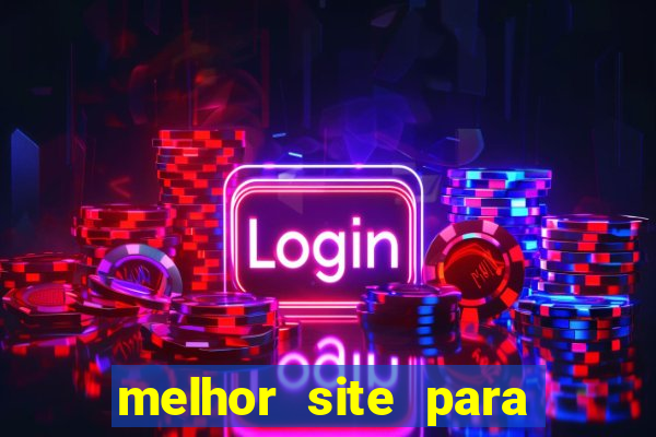 melhor site para jogar fortune tiger